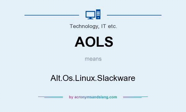 What does AOLS mean? It stands for Alt.Os.Linux.Slackware