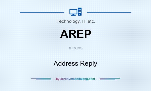 What does AREP mean? It stands for Address Reply