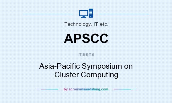 What does APSCC mean? It stands for Asia-Pacific Symposium on Cluster Computing