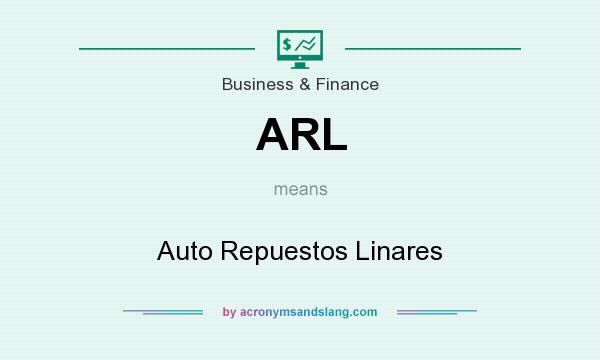 What does ARL mean? It stands for Auto Repuestos Linares
