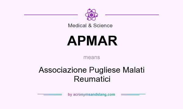 What does APMAR mean? It stands for Associazione Pugliese Malati Reumatici