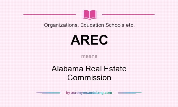 What does AREC mean? It stands for Alabama Real Estate Commission