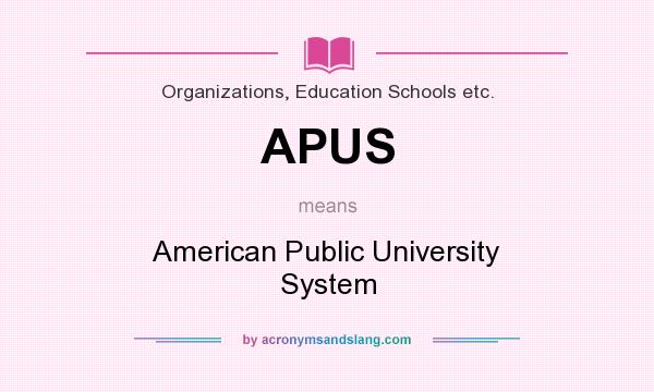 What does APUS mean? It stands for American Public University System