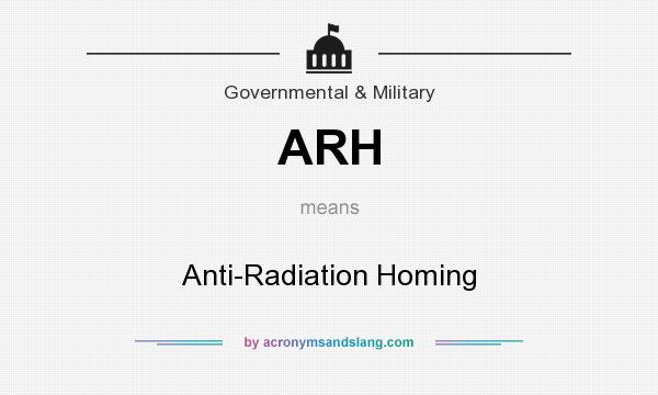 What does ARH mean? It stands for Anti-Radiation Homing