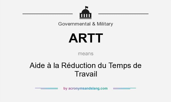 What does ARTT mean? It stands for Aide à la Réduction du Temps de Travail