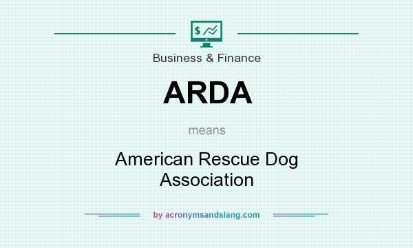 What does ARDA mean? It stands for American Rescue Dog Association