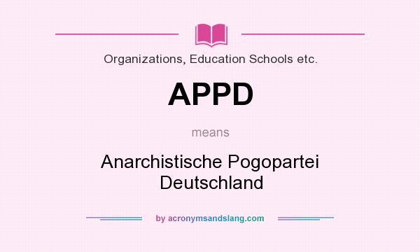 What does APPD mean? It stands for Anarchistische Pogopartei Deutschland