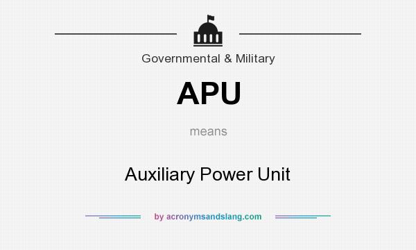 What does APU mean? It stands for Auxiliary Power Unit