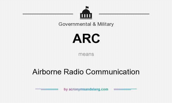 What does ARC mean? It stands for Airborne Radio Communication