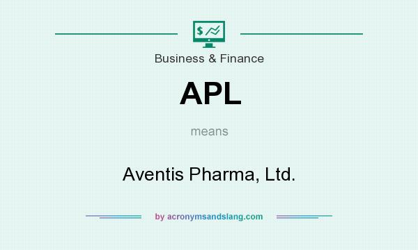 What does APL mean? It stands for Aventis Pharma, Ltd.