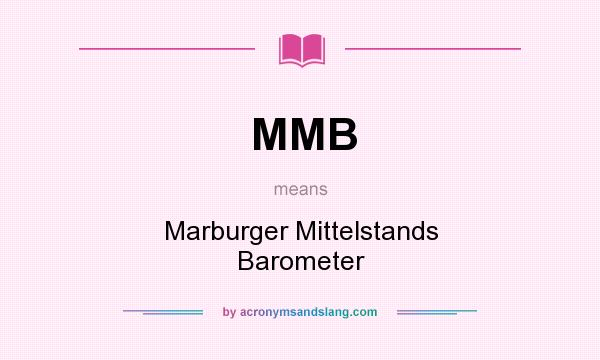 What does MMB mean? It stands for Marburger Mittelstands Barometer
