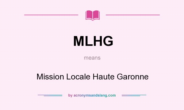 What does MLHG mean? It stands for Mission Locale Haute Garonne
