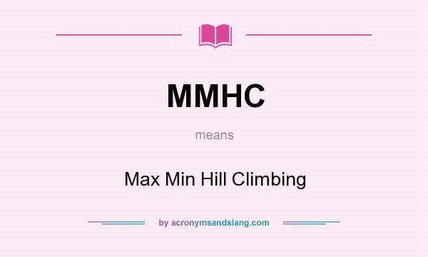What does MMHC mean? It stands for Max Min Hill Climbing