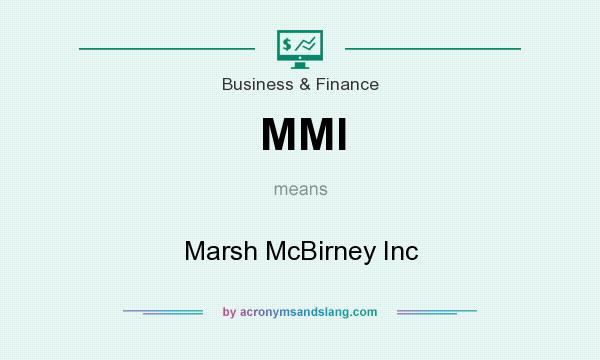 What does MMI mean? It stands for Marsh McBirney Inc