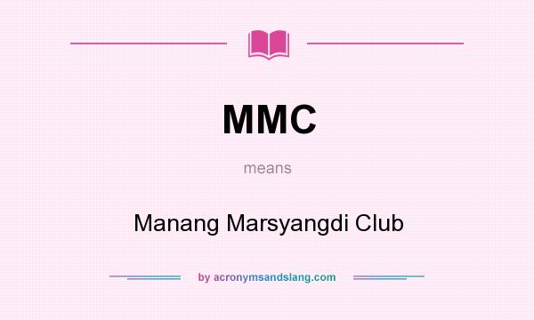 What does MMC mean? It stands for Manang Marsyangdi Club