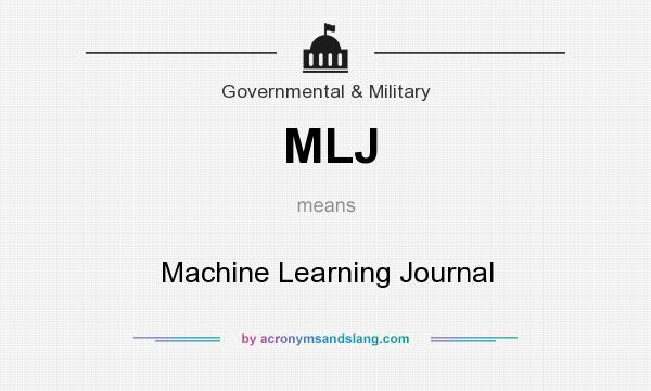 What does MLJ mean? It stands for Machine Learning Journal