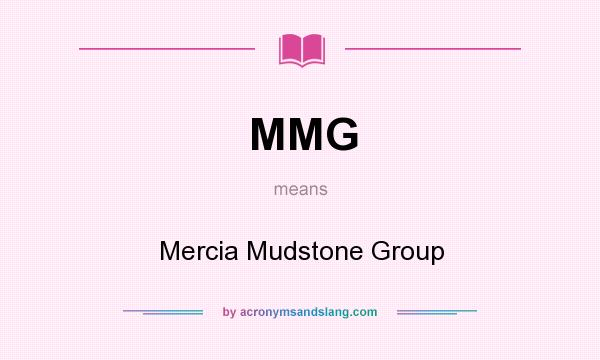 What does MMG mean? It stands for Mercia Mudstone Group