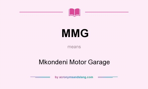 What does MMG mean? It stands for Mkondeni Motor Garage