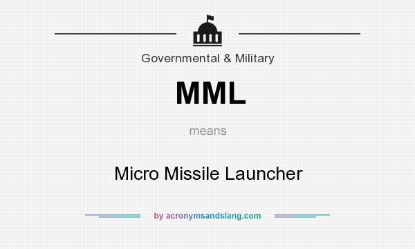 What does MML mean? It stands for Micro Missile Launcher