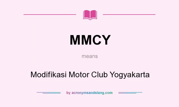 What does MMCY mean? It stands for Modifikasi Motor Club Yogyakarta