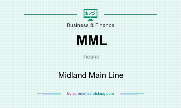 What does MML mean? It stands for Midland Main Line