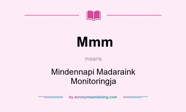 What does Mmm mean? It stands for Mindennapi Madaraink Monitoringja