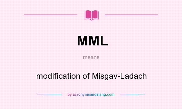 What does MML mean? It stands for modification of Misgav-Ladach