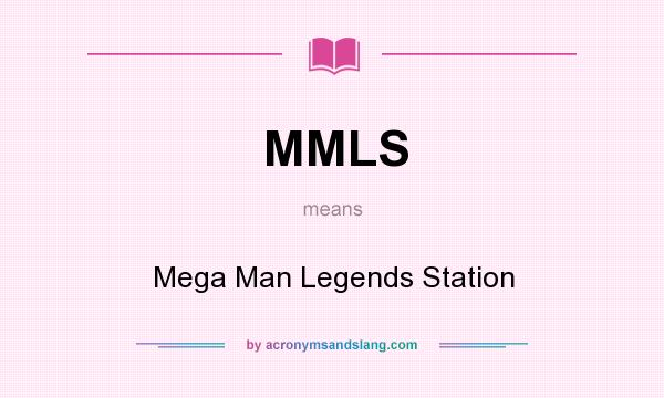 What does MMLS mean? It stands for Mega Man Legends Station