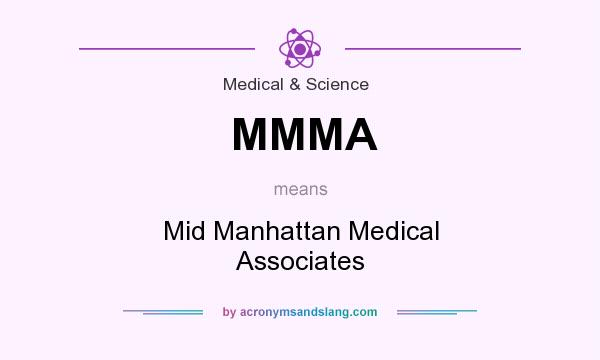 What does MMMA mean? It stands for Mid Manhattan Medical Associates