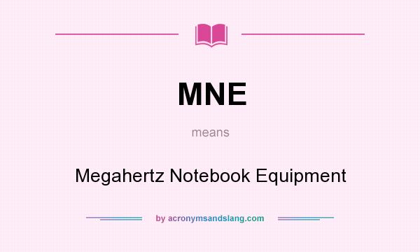 What does MNE mean? It stands for Megahertz Notebook Equipment