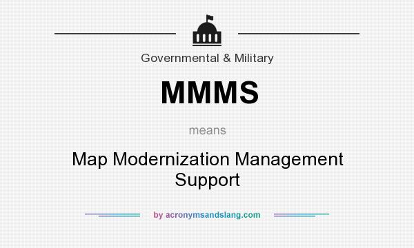 What does MMMS mean? It stands for Map Modernization Management Support