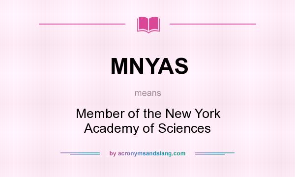 What does MNYAS mean? It stands for Member of the New York Academy of Sciences