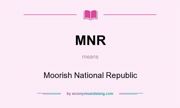 What does MNR mean? It stands for Moorish National Republic