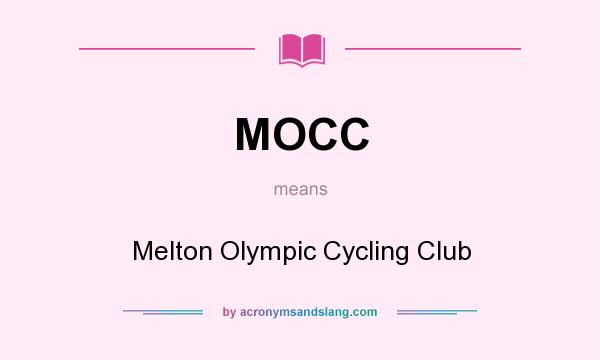 What does MOCC mean? It stands for Melton Olympic Cycling Club