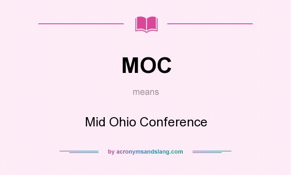 What does MOC mean? It stands for Mid Ohio Conference