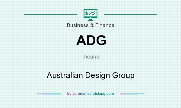 What does ADG mean? It stands for Australian Design Group