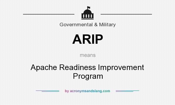 What does ARIP mean? It stands for Apache Readiness Improvement Program