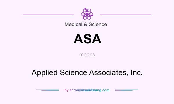 What does ASA mean? It stands for Applied Science Associates, Inc.
