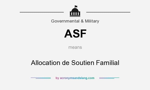 What does ASF mean? It stands for Allocation de Soutien Familial
