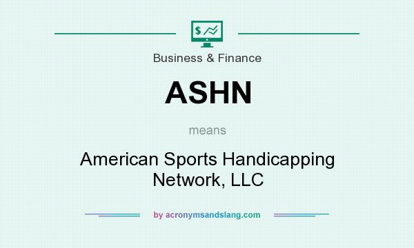 What does ASHN mean? It stands for American Sports Handicapping Network, LLC