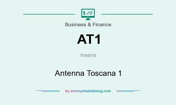 What does AT1 mean? It stands for Antenna Toscana 1