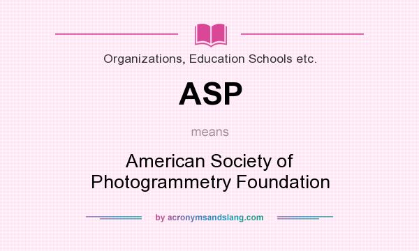 What does ASP mean? It stands for American Society of Photogrammetry Foundation