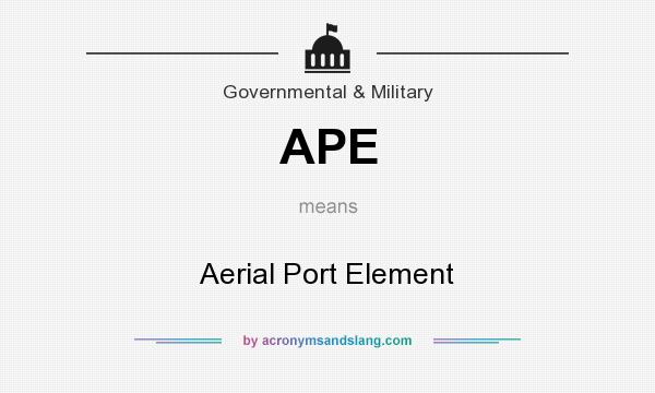 What does APE mean? It stands for Aerial Port Element