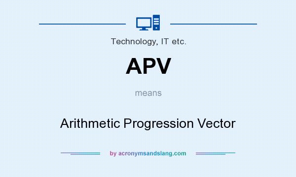 What does APV mean? It stands for Arithmetic Progression Vector