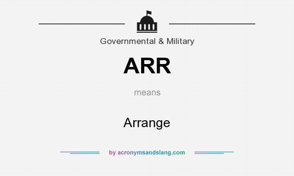 What does ARR mean? It stands for Arrange