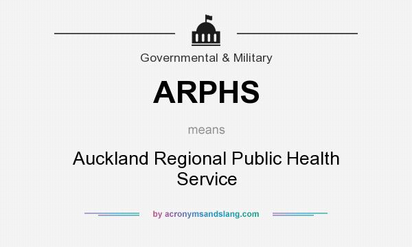 What does ARPHS mean? It stands for Auckland Regional Public Health Service