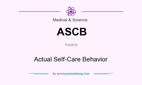 What does ASCB mean? It stands for Actual Self-Care Behavior