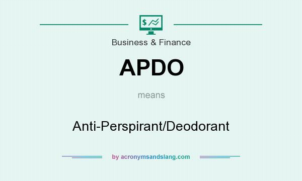What does APDO mean? It stands for Anti-Perspirant/Deodorant