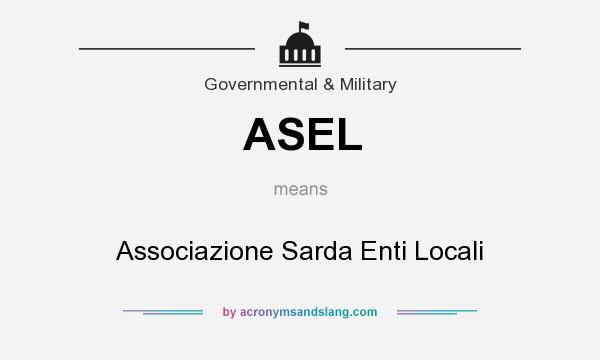 What does ASEL mean? It stands for Associazione Sarda Enti Locali