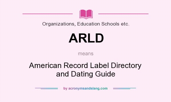What does ARLD mean? It stands for American Record Label Directory and Dating Guide